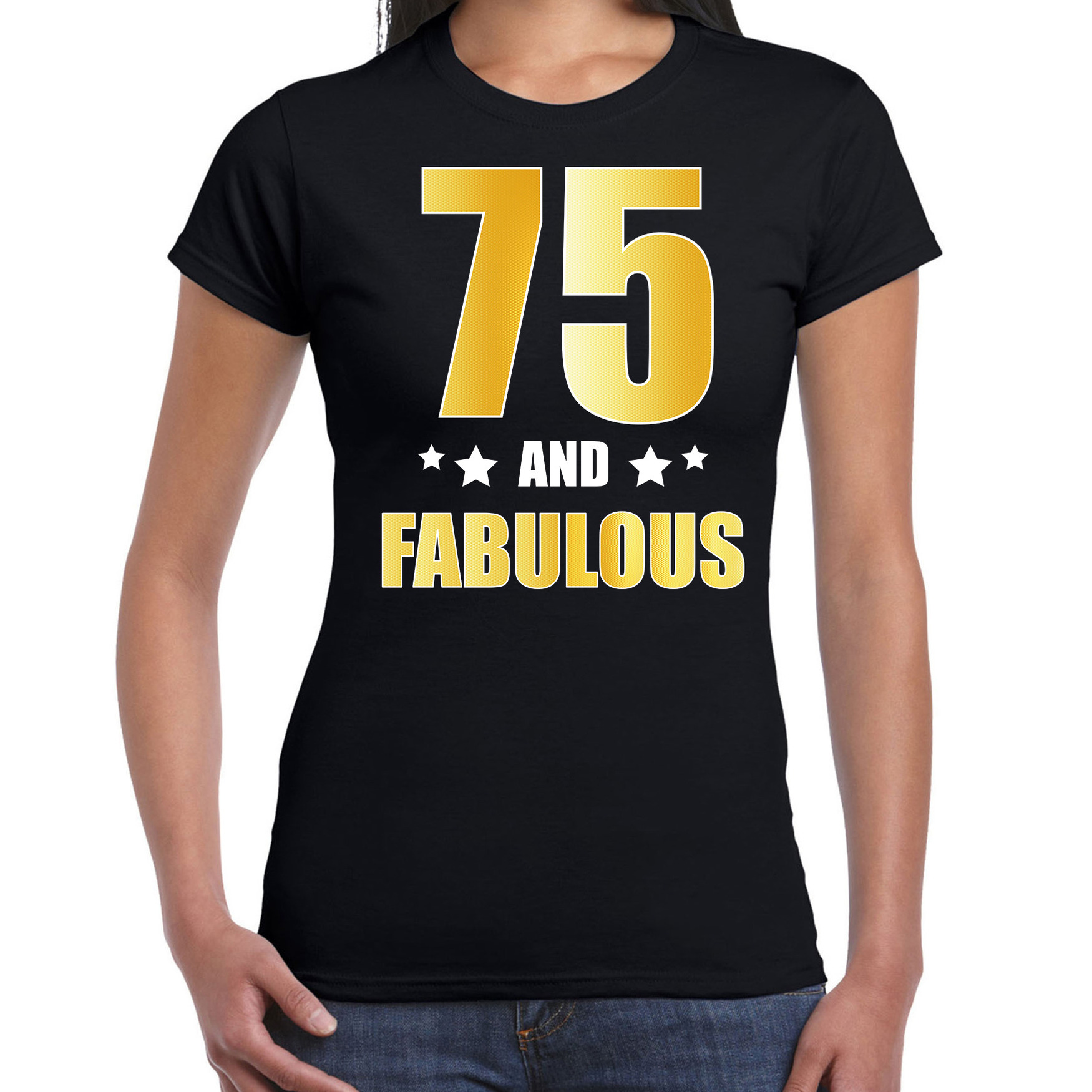 75 and fabulous verjaardag cadeau t-shirt-shirt goud 75 jaar zwart voor dames