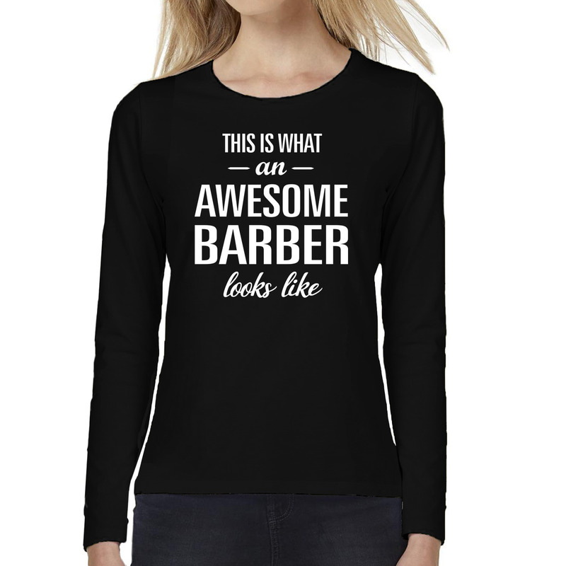 Awesome barber-kapster cadeau t-shirt long sleeves dames