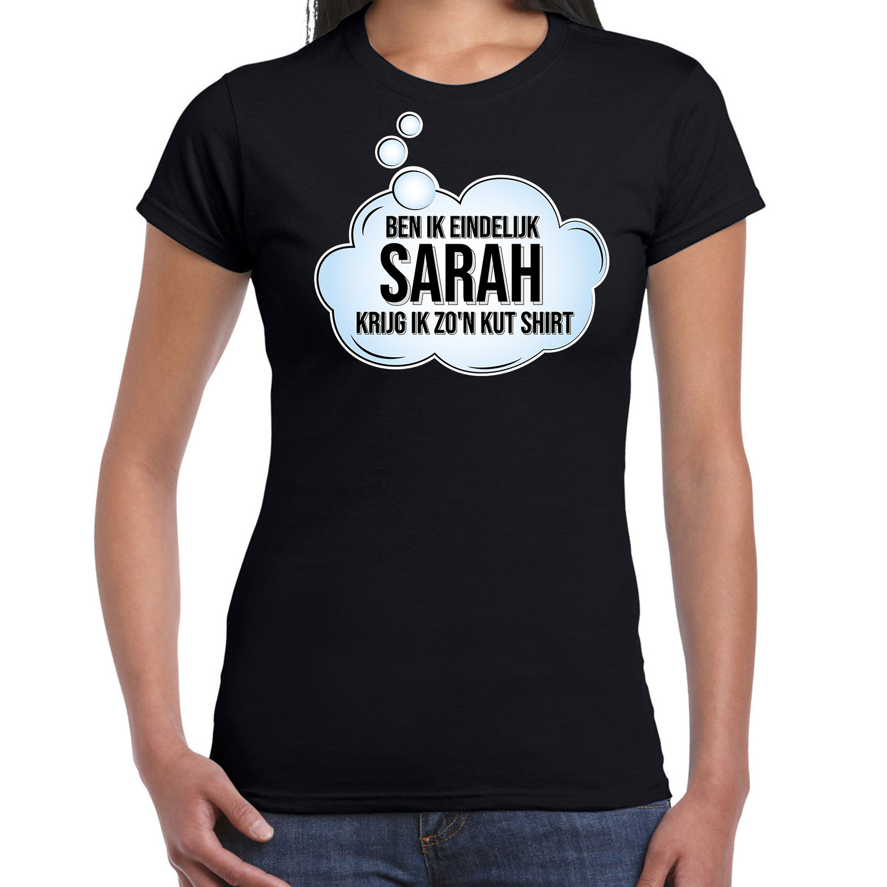 Ben ik eindelijk Sarah verjaardag cadeau t-shirt-shirt zwart voor dames