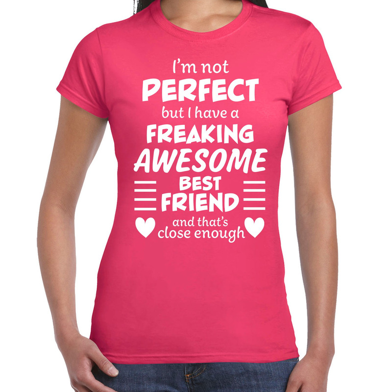 Freaking awesome Best friend-beste vriend cadeau t-shirt roze