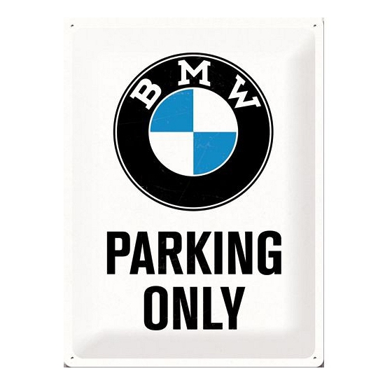 Groot metalen bord BMW parking only 30 cm