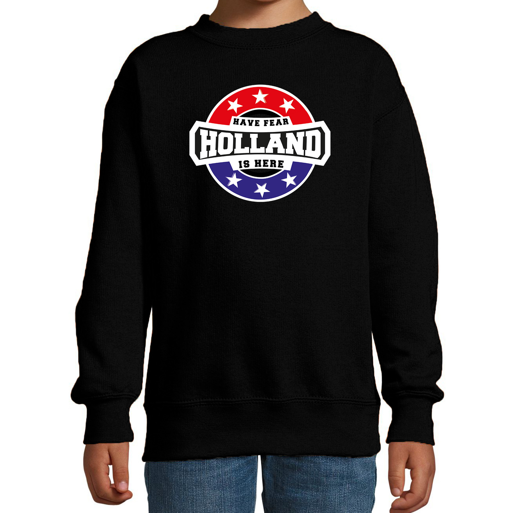 Have fear Holland is here-Holland supporter sweater zwart voor kids