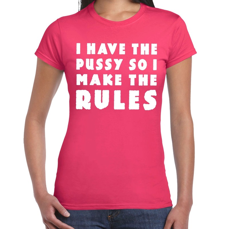 I have the pussy fun tekst t-shirt roze voor dames