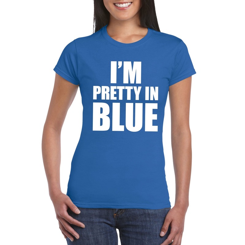I'm pretty in blue t-shirt blauw dames