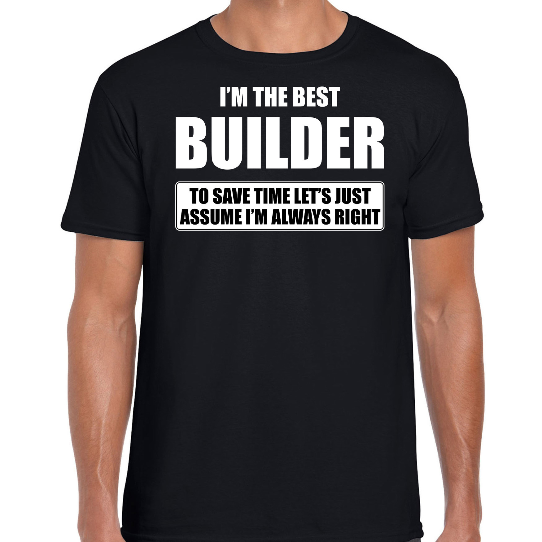 I'm the best builder t-shirt zwart heren De beste bouwvakker cadeau