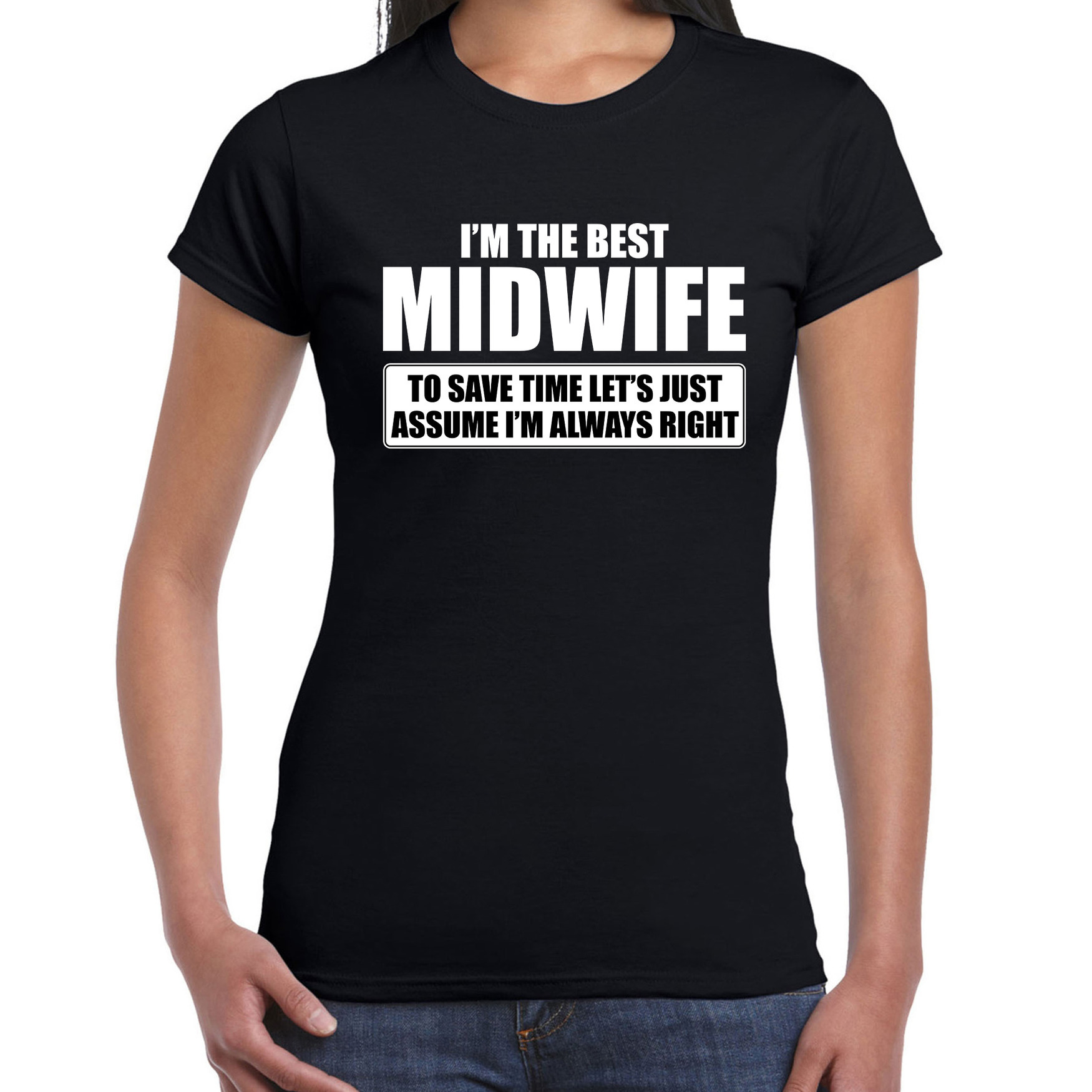 I'm the best midwife-ik ben de beste verloskundige cadeau t-shirt zwart voor dames