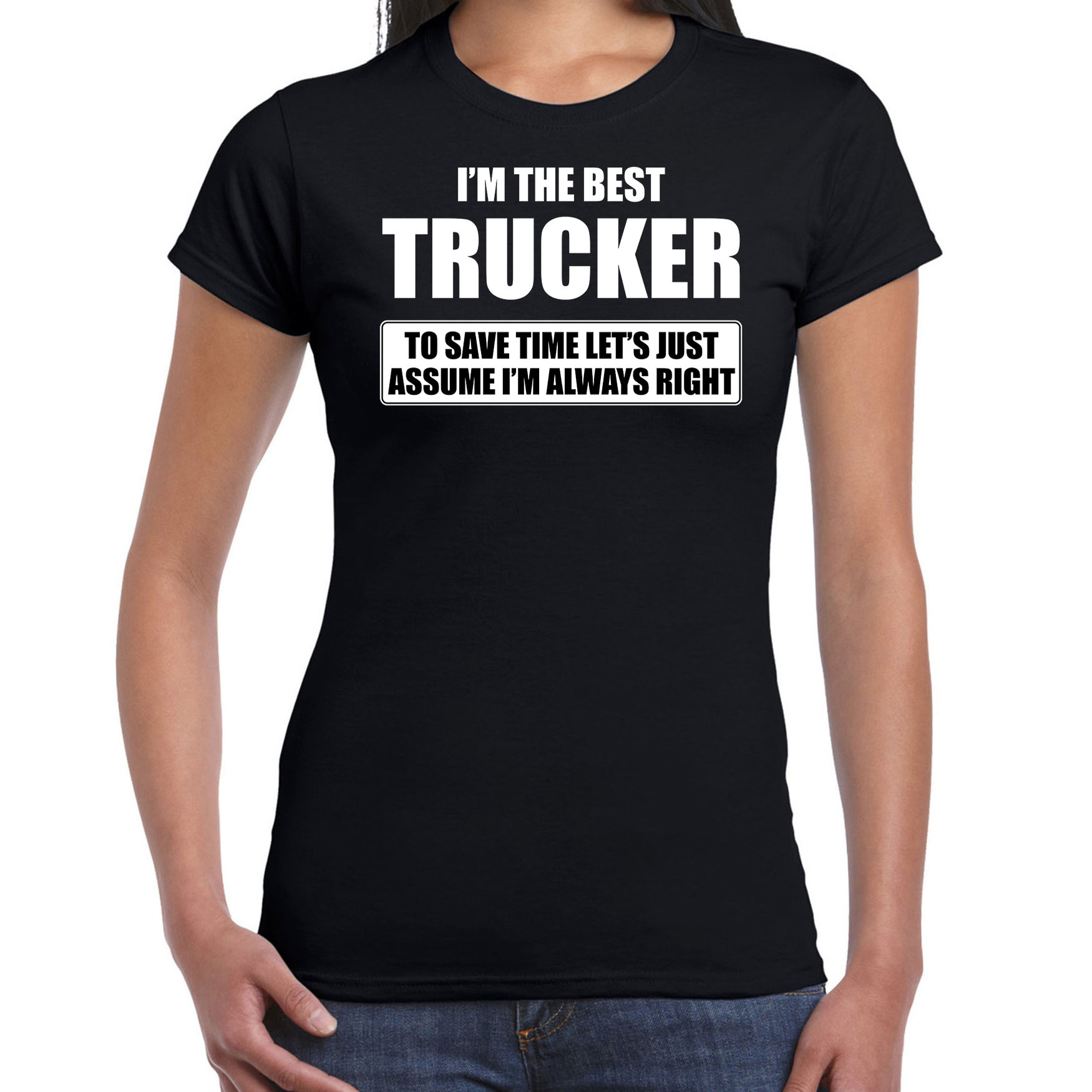 I'm the best trucker t-shirt zwart dames De beste vrachtwagenchauffeur cadeau