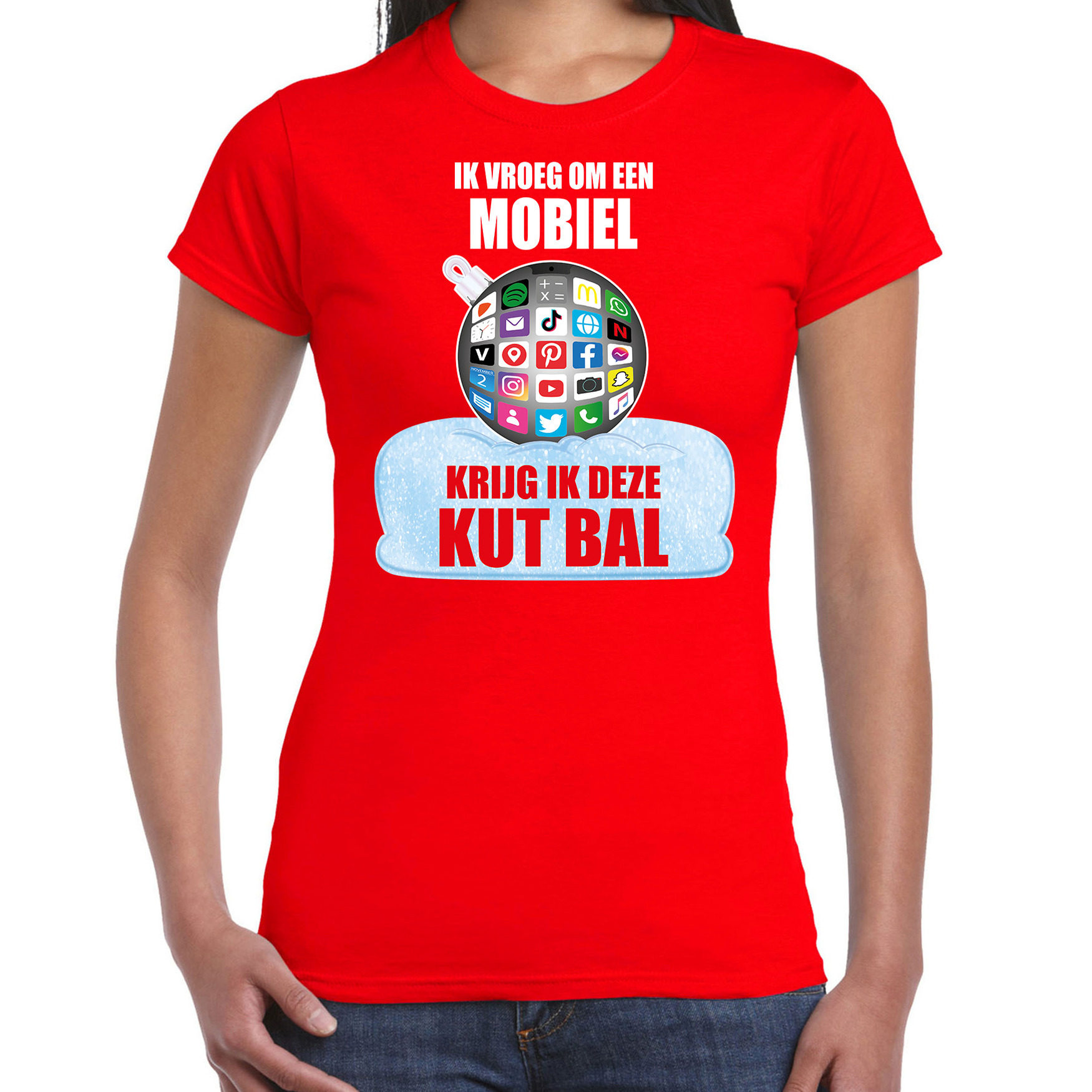 Kut Kerstbal shirt-Kerst outfit Ik vroeg om een mobiel krijg ik deze kut bal rood voor dames