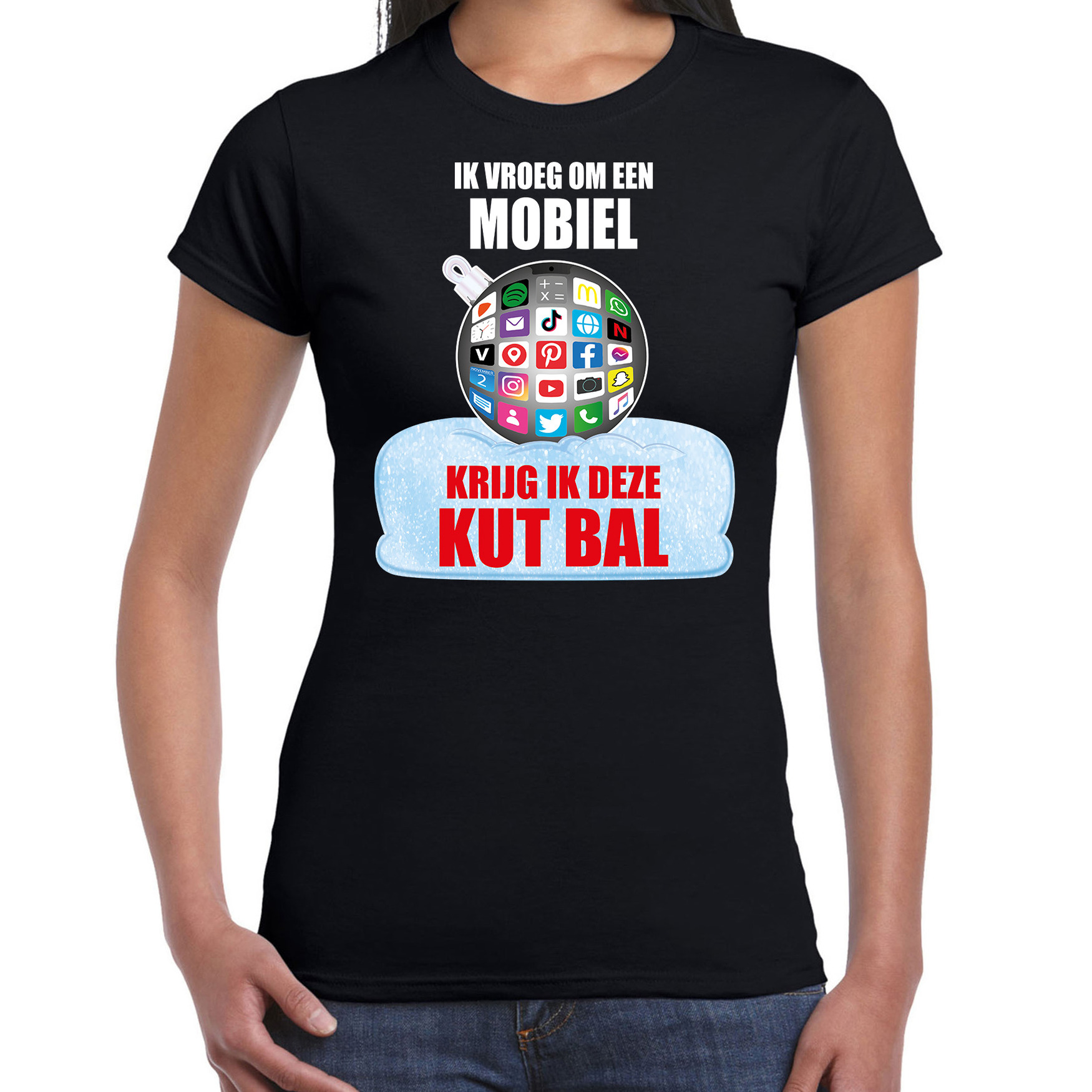 Kut Kerstbal shirt-Kerst outfit Ik vroeg om een mobiel krijg ik deze kut bal zwart voor dames