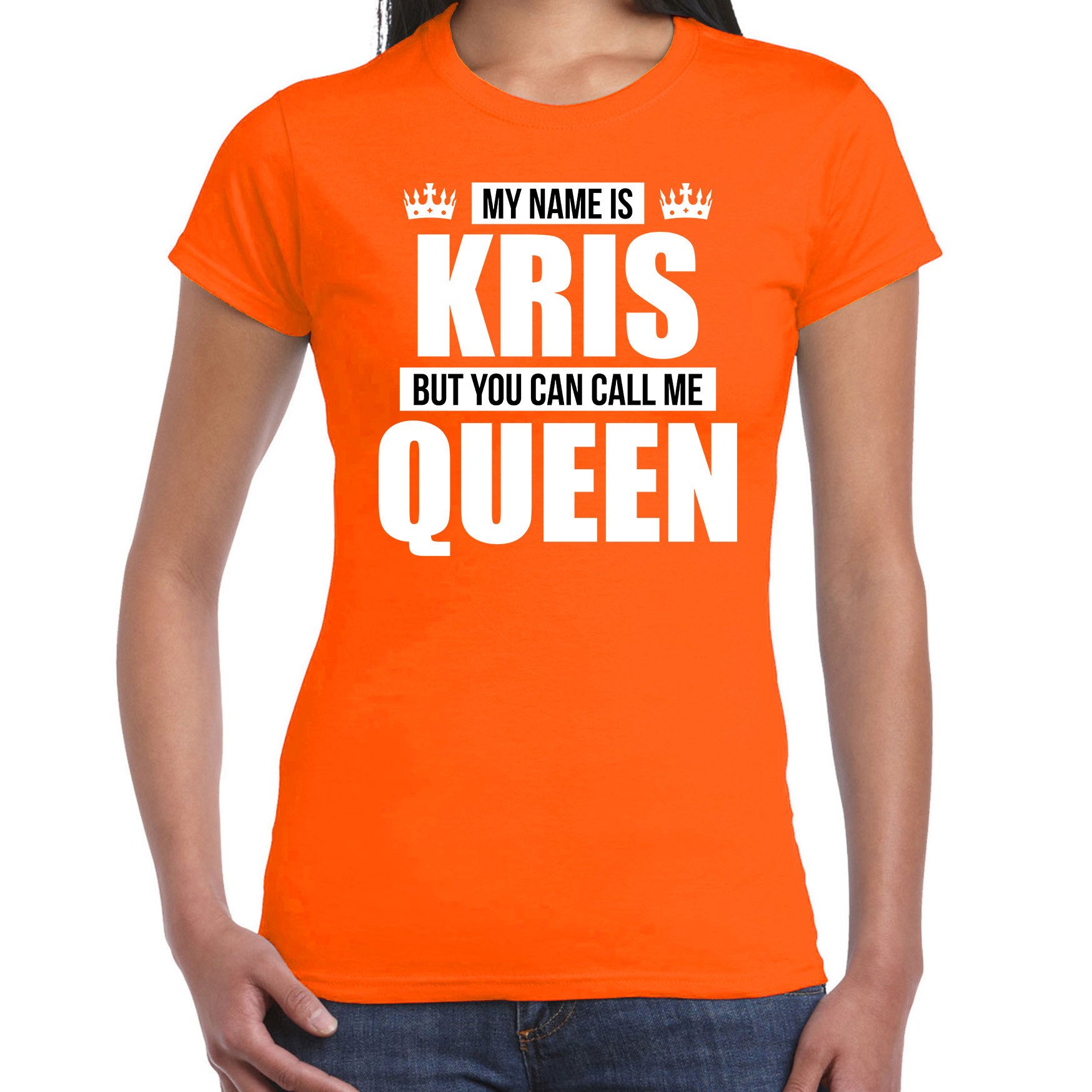 Naam cadeau t-shirt my name is Kris but you can call me Queen oranje voor dames