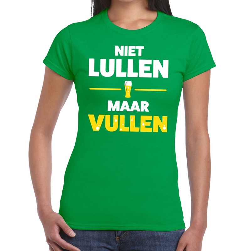 Niet Lullen maar Vullen tekst t-shirt groen dames