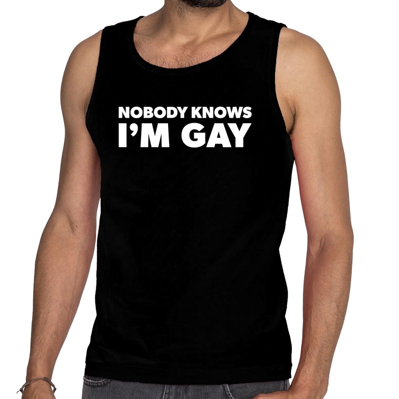 Nobody knows i am gay tanktop-mouwloos shirt zwart heren