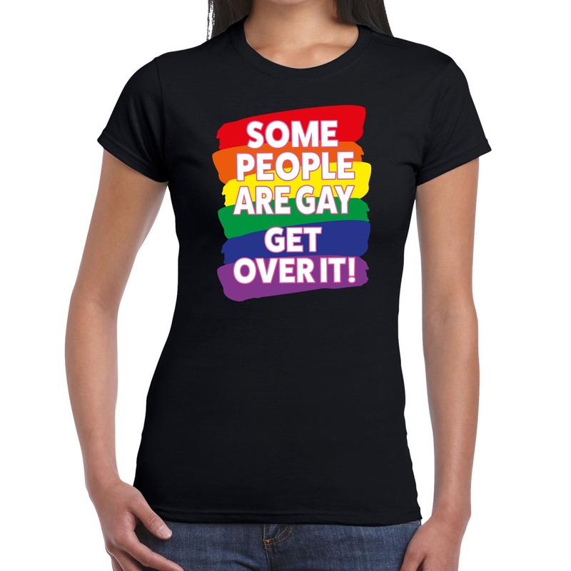 Some people are gay get over it! gay pride t-shirt zwart dames