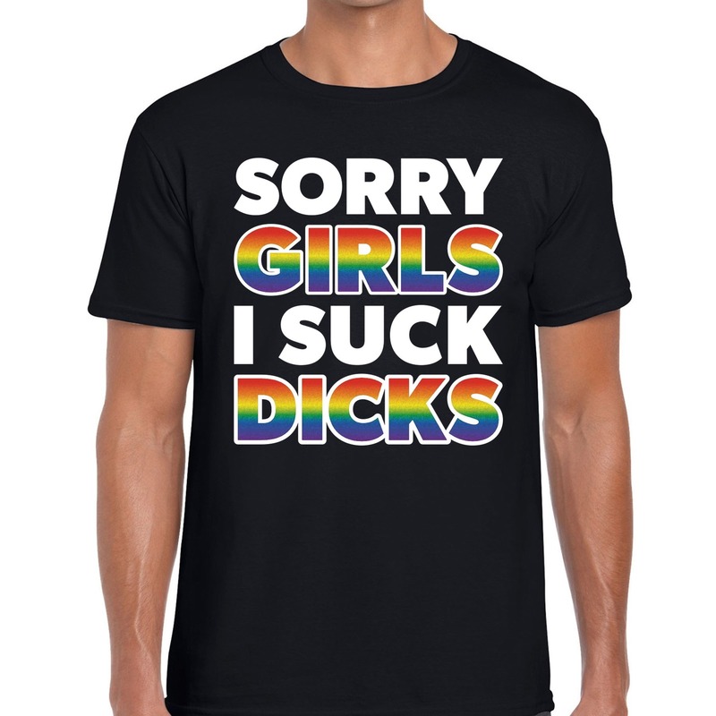 Sorry girls i suck dicks gay pride t-shirt zwart voor heren