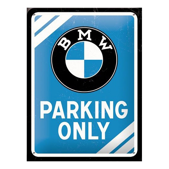 Tinnen plaat BMW parking only 15 cm