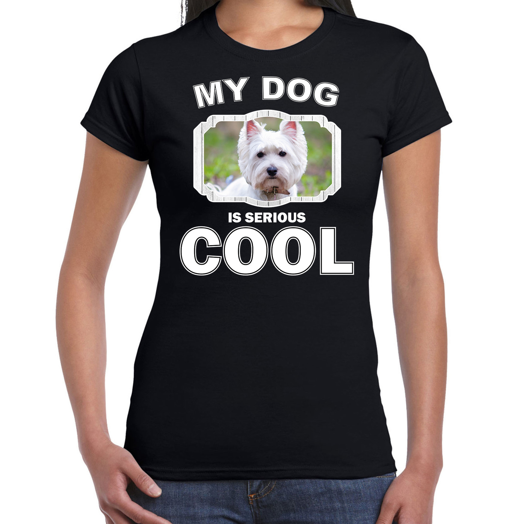 West terrier honden t-shirt my dog is serious cool zwart voor dames