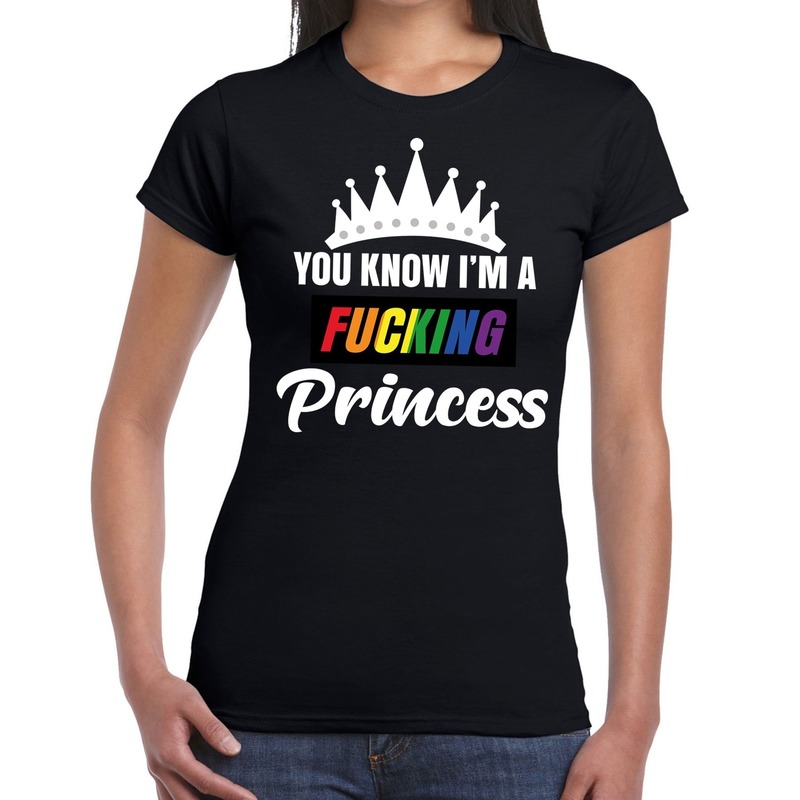 Zwart You know i am a fucking princess gay pride t-shirt dames