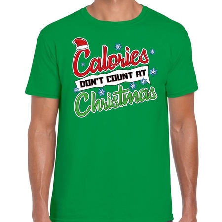Groen fout Kerst shirt calories dont count at christmas voor heren