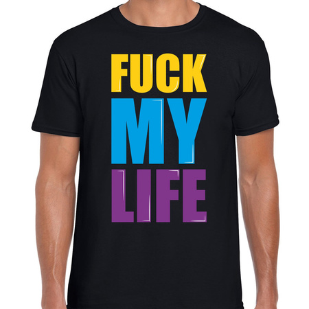 Fuck my life fun tekst t-shirt zwart heren